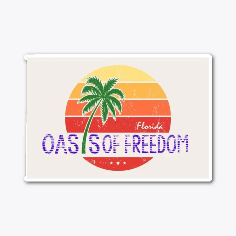 Oasis of Freedom